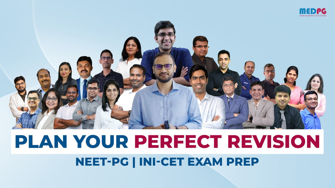 The Ultimate 3-Month Revision Strategy to Crack NEET-PG and INI-CET: A Comprehensive Approach to Mastering 19 Subjects