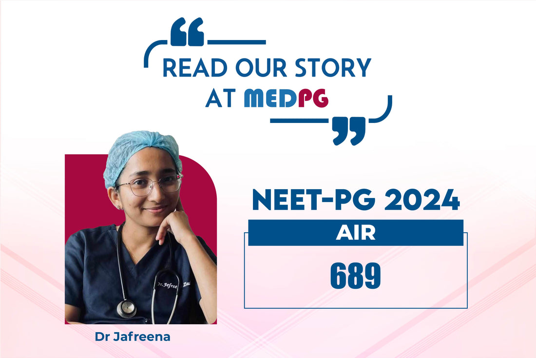 AIR 689, Dr Jafreena's journey in NEET-PG